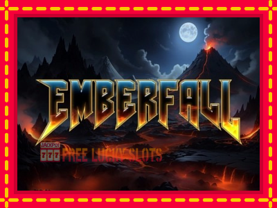 Emberfall - อัตโนมัติด้วยกลไกที่น่าสนใจ