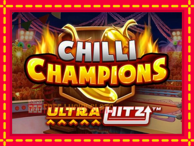 Chilli Champions UltraHitz - อัตโนมัติด้วยกลไกที่น่าสนใจ