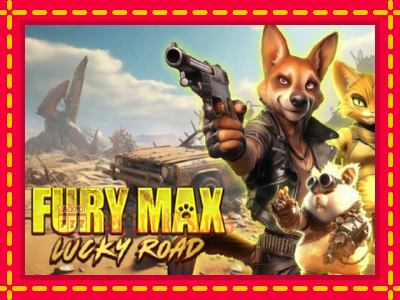 Fury Max Lucky Road - อัตโนมัติด้วยกลไกที่น่าสนใจ