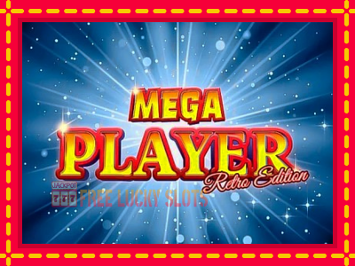 Mega Player Retro Edition - อัตโนมัติด้วยกลไกที่น่าสนใจ