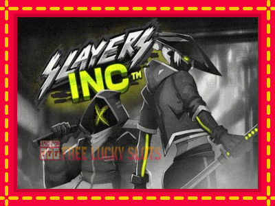 Slayers Inc - อัตโนมัติด้วยกลไกที่น่าสนใจ