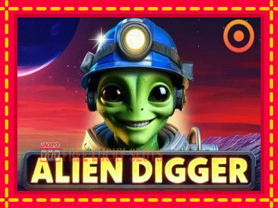 Alien Digger - อัตโนมัติด้วยกลไกที่น่าสนใจ