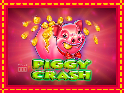 Piggy Crash - อัตโนมัติด้วยกลไกที่น่าสนใจ