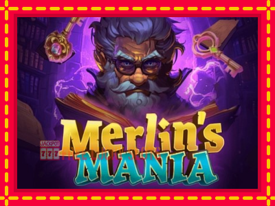 Merlins Mania - อัตโนมัติด้วยกลไกที่น่าสนใจ