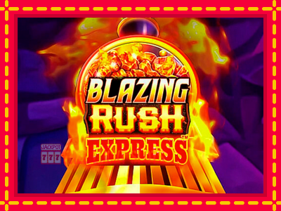 Blazing Rush Express - อัตโนมัติด้วยกลไกที่น่าสนใจ