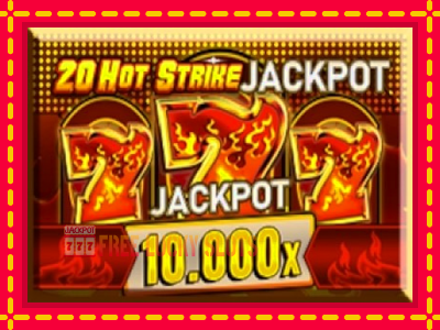 20 Hot Strike Jackpot - อัตโนมัติด้วยกลไกที่น่าสนใจ