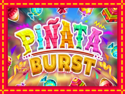 Pinata Burst - อัตโนมัติด้วยกลไกที่น่าสนใจ