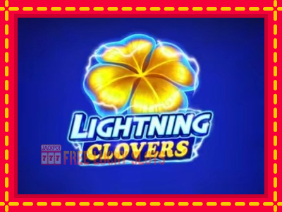 Lightning Clovers - อัตโนมัติด้วยกลไกที่น่าสนใจ