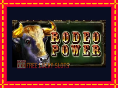 Rodeo Power - อัตโนมัติด้วยกลไกที่น่าสนใจ