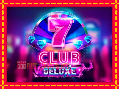 7s Club Deluxe - อัตโนมัติด้วยกลไกที่น่าสนใจ