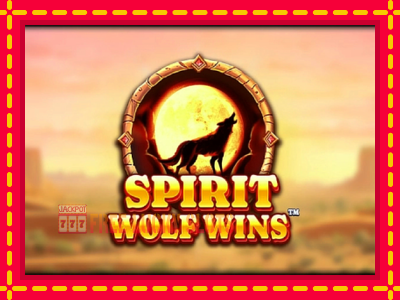 Spirit Wolf Wins - อัตโนมัติด้วยกลไกที่น่าสนใจ