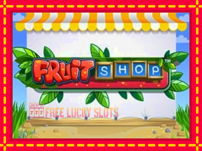 Fruit Shop - อัตโนมัติด้วยกลไกที่น่าสนใจ