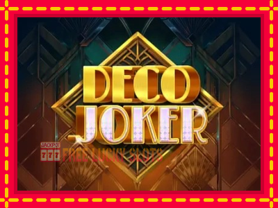 Deco Joker - อัตโนมัติด้วยกลไกที่น่าสนใจ