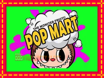 Popmart - อัตโนมัติด้วยกลไกที่น่าสนใจ