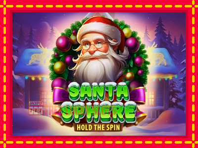 Santa Sphere: Hold the Spin - อัตโนมัติด้วยกลไกที่น่าสนใจ