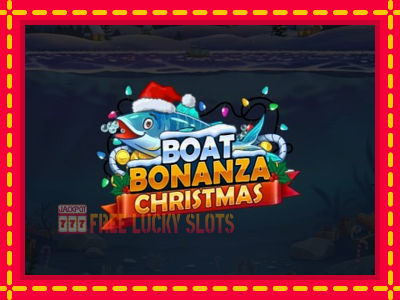 Boat Bonanza Christmas - อัตโนมัติด้วยกลไกที่น่าสนใจ