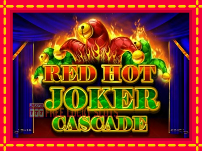 Red Hot Joker Cascade - อัตโนมัติด้วยกลไกที่น่าสนใจ