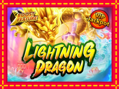 Lightning Dragon - อัตโนมัติด้วยกลไกที่น่าสนใจ