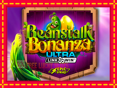 Beanstalk Bonanza - อัตโนมัติด้วยกลไกที่น่าสนใจ