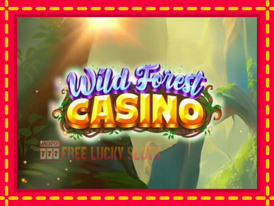 Wild Forest Casino - อัตโนมัติด้วยกลไกที่น่าสนใจ