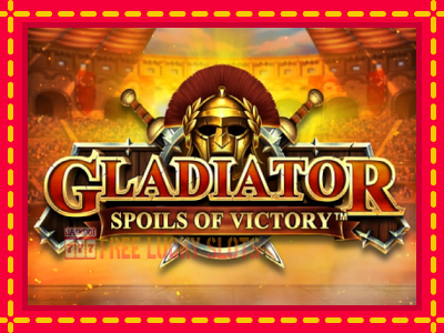 Gladiator Spoils of Victory - อัตโนมัติด้วยกลไกที่น่าสนใจ