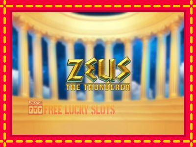 Zeus The Thunderer - อัตโนมัติด้วยกลไกที่น่าสนใจ