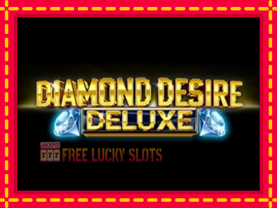 Diamond Desire Deluxe - อัตโนมัติด้วยกลไกที่น่าสนใจ