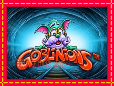 Goblinions - อัตโนมัติด้วยกลไกที่น่าสนใจ