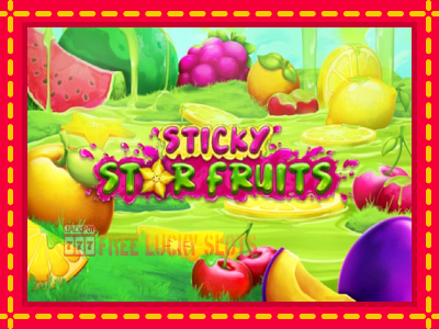 Sticky Star Fruits - อัตโนมัติด้วยกลไกที่น่าสนใจ