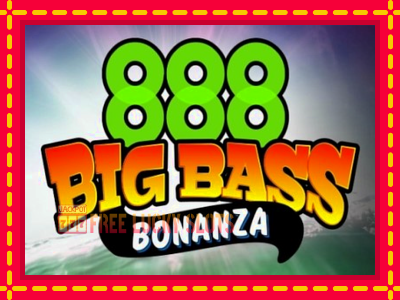 888 Big Bass Bonanza - อัตโนมัติด้วยกลไกที่น่าสนใจ