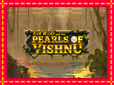 Rich Wilde and the Pearls of Vishnu - อัตโนมัติด้วยกลไกที่น่าสนใจ