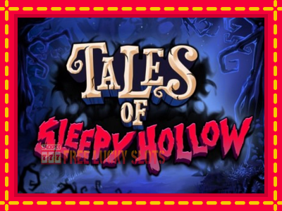 Tales of Sleepy Hollow - อัตโนมัติด้วยกลไกที่น่าสนใจ