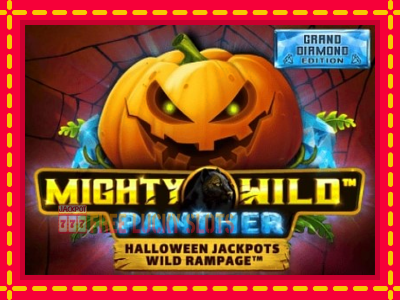 Mighty Wild: Panther Grand Diamond Edition Halloween Jackpots - อัตโนมัติด้วยกลไกที่น่าสนใจ