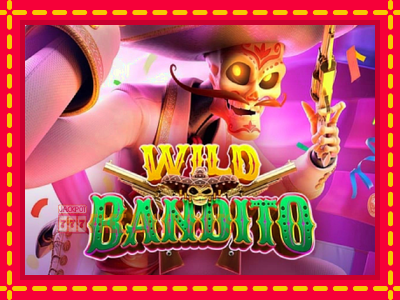 Wild Bandito - อัตโนมัติด้วยกลไกที่น่าสนใจ