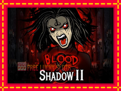 Blood & Shadow II - อัตโนมัติด้วยกลไกที่น่าสนใจ