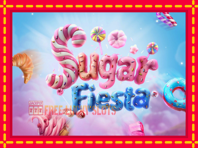 Sugar Fiesta - อัตโนมัติด้วยกลไกที่น่าสนใจ