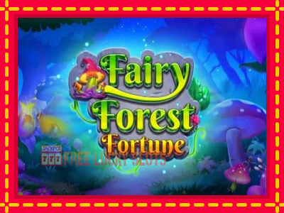 Fairy Forest Fortune - อัตโนมัติด้วยกลไกที่น่าสนใจ