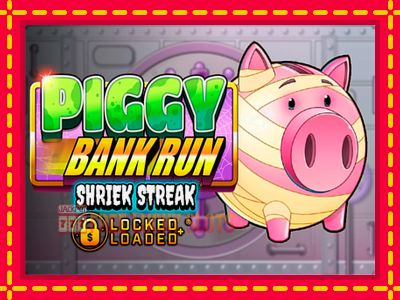 Piggy Bank Run - Shriek Streak - อัตโนมัติด้วยกลไกที่น่าสนใจ