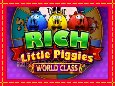 Rich Little Piggies World Class - อัตโนมัติด้วยกลไกที่น่าสนใจ