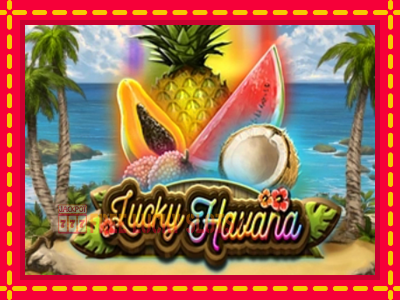 Lucky Havana - อัตโนมัติด้วยกลไกที่น่าสนใจ