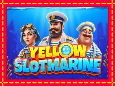 Yellow Slotmarine - อัตโนมัติด้วยกลไกที่น่าสนใจ