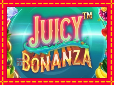 Juicy Bonanza - อัตโนมัติด้วยกลไกที่น่าสนใจ