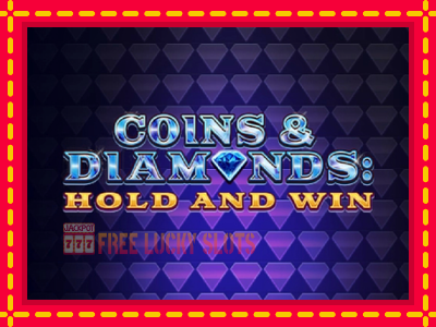 Coins & Diamonds: Hold and Win - อัตโนมัติด้วยกลไกที่น่าสนใจ