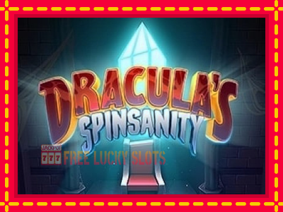 Draculas Spinsanity - อัตโนมัติด้วยกลไกที่น่าสนใจ