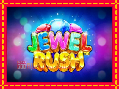 Jewel Rush - อัตโนมัติด้วยกลไกที่น่าสนใจ