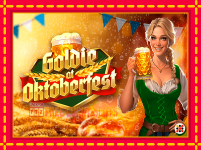 Goldie at Oktoberfest - อัตโนมัติด้วยกลไกที่น่าสนใจ