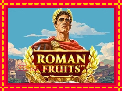 Roman Fruits - อัตโนมัติด้วยกลไกที่น่าสนใจ