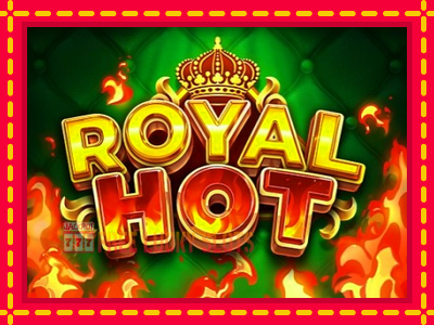 Royal Hot - อัตโนมัติด้วยกลไกที่น่าสนใจ