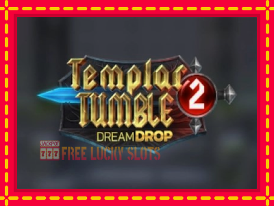 Templar Tumble 2 Dream Drop - อัตโนมัติด้วยกลไกที่น่าสนใจ