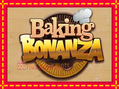 Baking Bonanza - อัตโนมัติด้วยกลไกที่น่าสนใจ